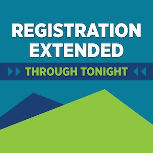 Registration Deadline Extended Through Tonight