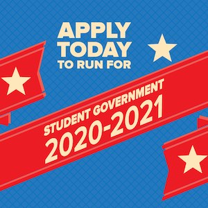 Apply Today to Run for Student Government 2020-2021