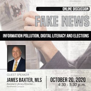 Fake News — Online Discussion Oct. 20 at 4:30–5:30 p.m.