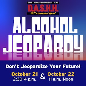 Alcohol Jeopardy — DASHH — Oct. 21st at 2:30–4 p.m. and Oct. 22nd at 11 a.m.–Noon