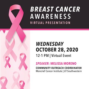 Breast Cancer Awareness — Connect — Oct. 28 at Noon–1 p.m. — Speaker: Melissa Moreno