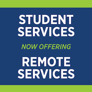 Student Services now offering remote services