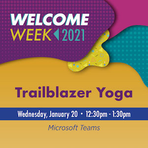 Trailblazer Yoga, Wednesday, January 20th, 12:30–1:30p.m.