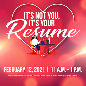 It's not you, It's your Resume—Feb. 12, 11 a.m.–1 p.m.