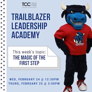 Trailblazer Leadership Academy - Magic of the First Step