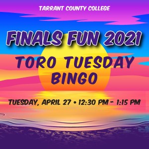 Finals Fun Toro Tuesday Bingo