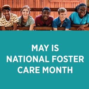 National Foster Care Month