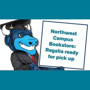 Regalia Pick Up Ready at Northwest Campus Bookstore