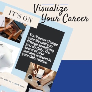 Visualize Your Career