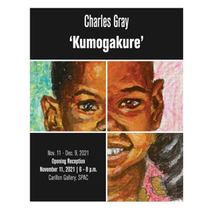 South Campus Art Exhibit—Charles Gray