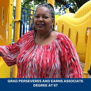 Grad Perseveres and Earns Associate Degree at 67