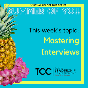 TCC Logo with the text "Summer of You, This Week's Topic: Interviews" and a picture of a pineapple